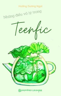 Những điều vô lý trong teenfic