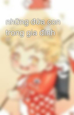 những đứa con trong gia đình