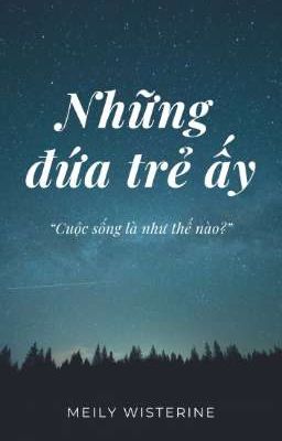 Những đứa trẻ ấy