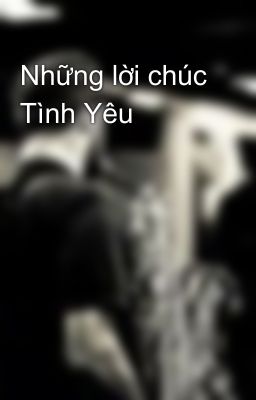 Những lời chúc Tình Yêu