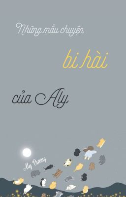 Những mẫu chuyện bi hài của Aly