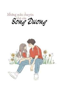 Những mẩu chuyện nhỏ của song Dương