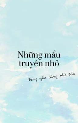 Những mẩu truyện nhỏ 