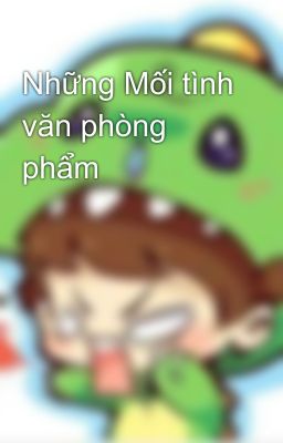 Những Mối tình văn phòng phẩm