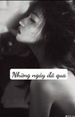 Những ngày đã qua