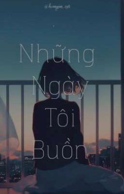 Những Ngày Tôi Buồn