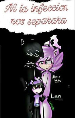 ''Ni la infeccion nos separara'' (Shadow tubbie x walten) 2da Temporada