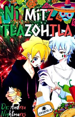 || Ni mitz tlazohtla || MitsuBoru || AU || One Shot ||