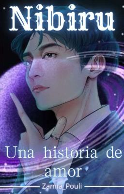 NIBIRU, una maravillosa historia de Amor (Saga Completa)