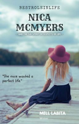 Nica McMyers and the Six Spirits of Aspects of Life