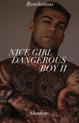 Nice Girl, Dangerous Boy II