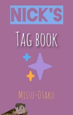 Nick's Tag Book!