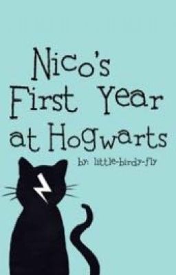 Nico's First Year At Hogwarts REWRITE