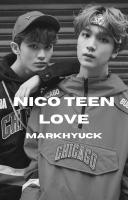 nico teen love - nct, markhyuck