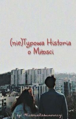 (nie)Typowa Historia o Miłości | zawieszone