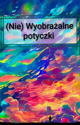 (Nie) Wyobrażalne potyczki