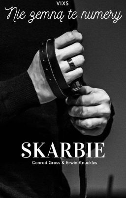 Nie zemną te numery... Skrabie |Conrad Gross & Erwin Knuckles| ONESHOT