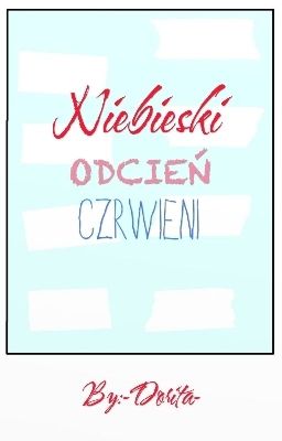 Niebieski odcień czerwieni