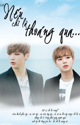 [NIELWINK] NẾU CHỈ LÀ THOÁNG QUA...