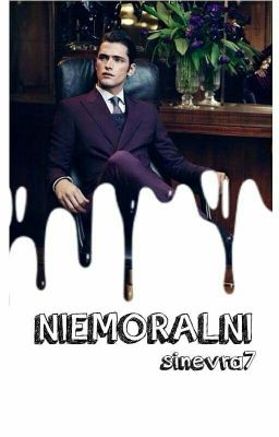 Niemoralni ✔