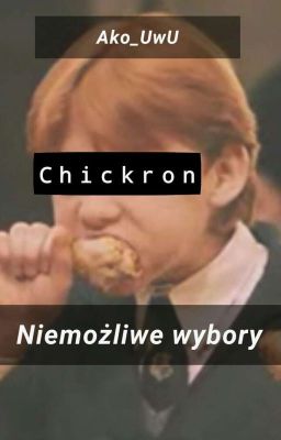 Niemożliwe wybory | Chickron