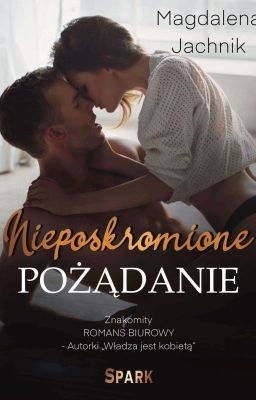 Nieposkromione Pożądanie ( PREMIERA 17.11.2022 r.)