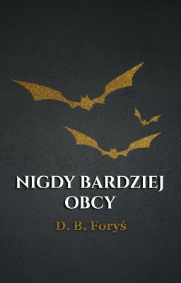 Nigdy Bardziej Obcy - Tom 2