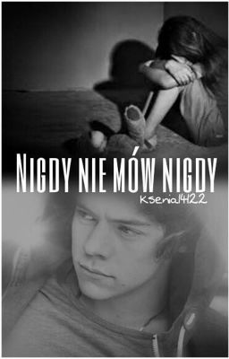 Nigdy nie mów nigdy// Harry Styles