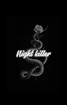 Night Killer           