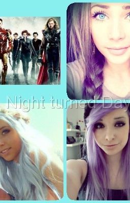 Night turned Day ( An Avengers FanFic )