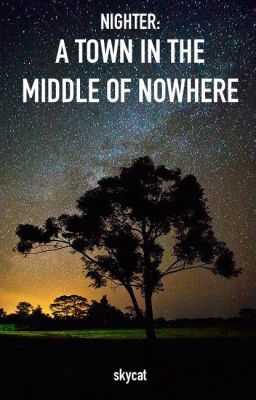 Nighter: A Town In The Middle Of Nowhere - Second Edition