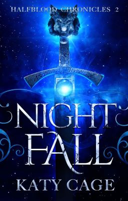 Nightfall (Book 2, the Halfblood Chronicles)