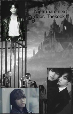 Nightmare next door Vkook ff