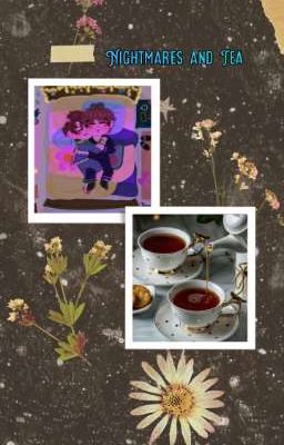 Nightmares And Tea {Larry Stylinson;OS}