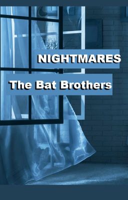 Nightmares: The Bat Brothers