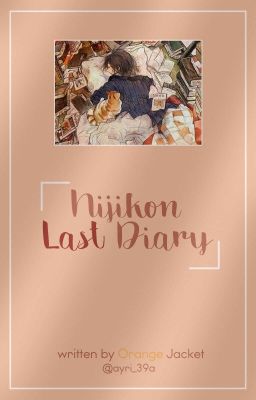 Nijikon Last Diary