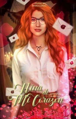 Niña de mi corazón || Shadowhunters