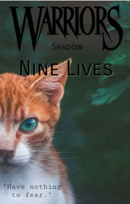 Nine lives