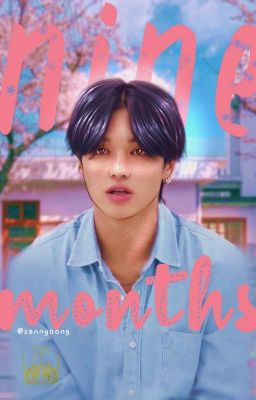 Nine Months | woo + san ver.