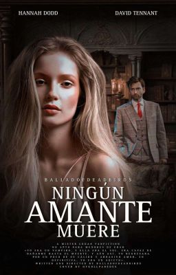 NINGÚN AMANTE MUERE © (david tennant)