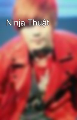 Ninja Thuật