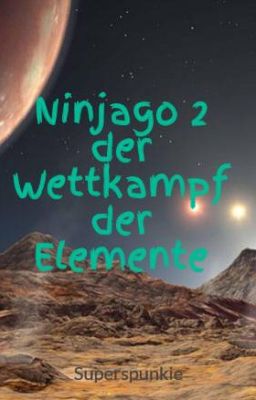 Ninjago 2 der Wettkampf der Elemente