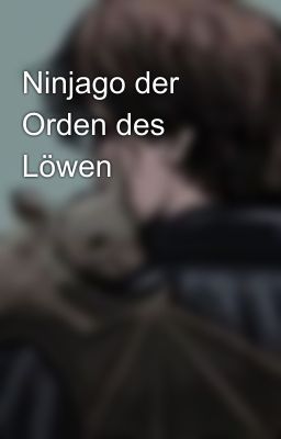 Ninjago der Orden des Löwen 