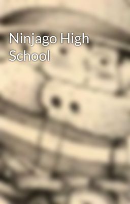 Ninjago High School