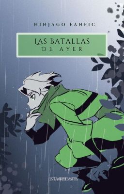 Ninjago: Las batallas de ayer.