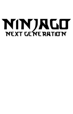 Ninjago Next generation