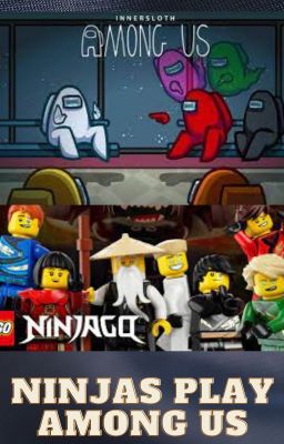 Ninjago ninjas play Among us