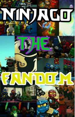 Ninjago: The Fandom