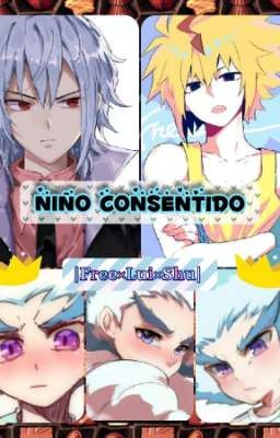 Niño Consentido (Free×Lui×Shu)