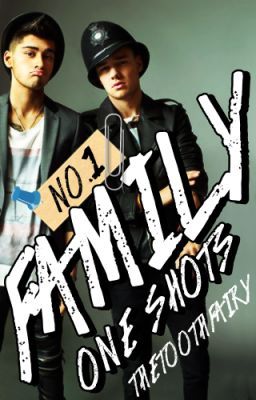 No.1 Family One Shots (Zianourry Family AU)